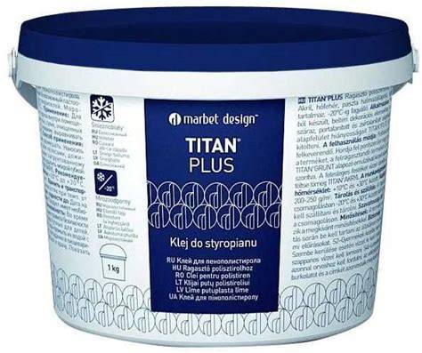 Produktų pavyzdžiai: Titan klijai - asortimentas ir dažnosnaudojimo sritys