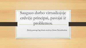 Darbinės zonos žymėjimo ir saugaus judėjimo principai