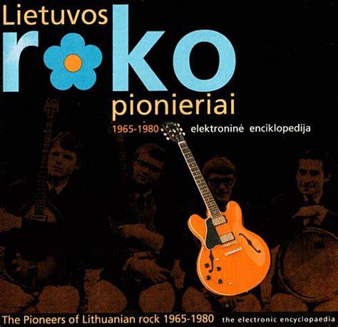 Infografika: Lietuvos roko pionieriai laikotarpis 1965-1980