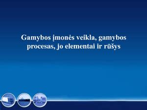 Infografinė schema: įmonės gamybos procesas ir produkcija