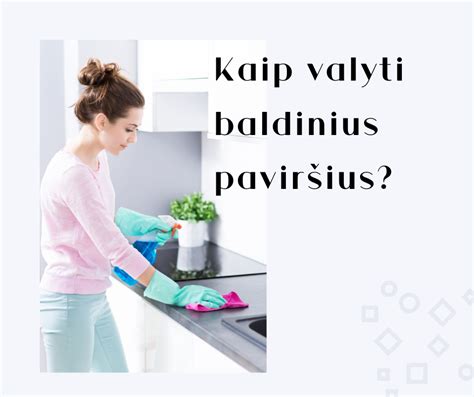 Kaip naudoti valiklį ant skirtingų paviršių