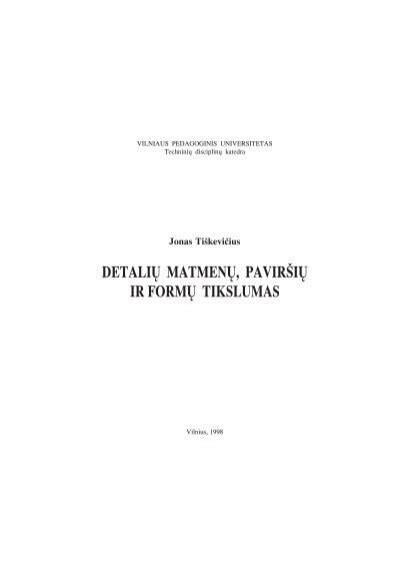 Matmenų tikslumas ir veikiantys matmenys
