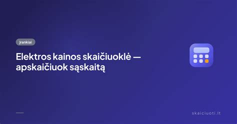 Kainos skaičiuoklė