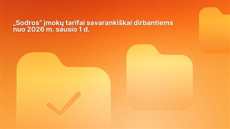 Lentelė: Socialinio draudimo įmokų tarifai nuo 2025 m. sausio 1 d.