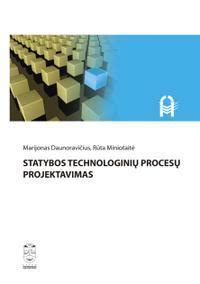 Statybos technologinių dokumentų svarba