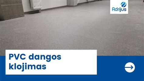 PVC dangos klojimas rulonais