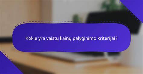 Kainų palyginimo portalų nauda - pasirinkti geriausią pasiūlymą