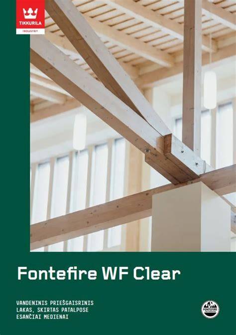 Gaisrinė apsauga ir priešgaisrinė medienos danga Fontefire WF