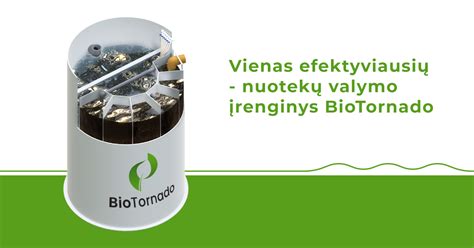 BioTornado tipo nuoteku valymo iraginių įrenginių pavyzdžiai