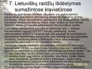 Keli šonai: plokščių ir raidžių išdėstymas
