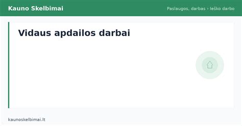 Kauno vidaus apdailos meistrų apžvalga