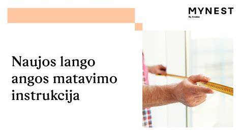 Matavimų atlikimas lango angai
