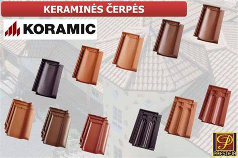 Keraminių čerpių įvairovė ir Koramic asortimentas