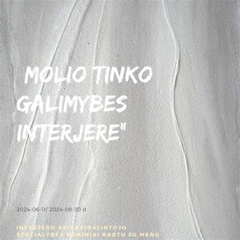 Molio tinko pavyzdys interjere