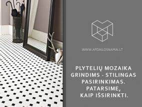 Mozaika ir mozaikos klojimo patarimai