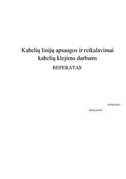 Infografika: Kabelių klojimo reikalavimai ir įrenginių apsauga