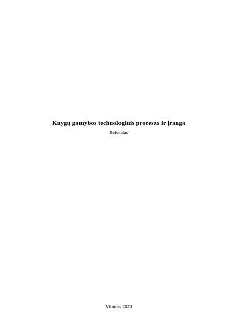 Kilmės šaltiniai ir gamybos procesas