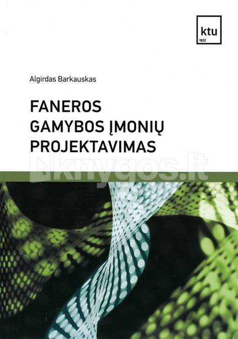 Faneros gamybos linijos išsamus žymėjimas